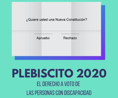 En la parte superior sale la papeleta de votación sobre Apruebo o Rechazo y abajo está el título que dice Plebiscito 2020, el derecho a voto de las personas con discapacidad.