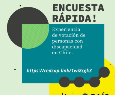 Sobre fondo verde con formas geométricas de colores, dice ENCUESTARÁPIDA! Experiencia de votación de personas con discapacidad en Chile.